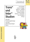 Mader / Gregor / Saalfeld |  Trans* und Inter*Studien | Buch |  Sack Fachmedien