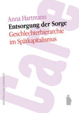 Hartmann |  Entsorgung der Sorge | Buch |  Sack Fachmedien