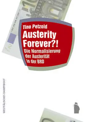 Petzold |  Austerity forever? | Buch |  Sack Fachmedien