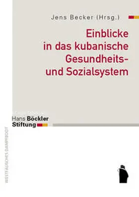 Becker |  Einblicke in das kubanische Gesundheits- und Sozialsystem | Buch |  Sack Fachmedien