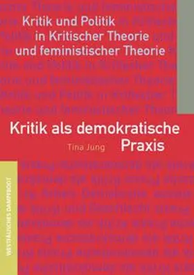 Jung |  Kritik als demokratische Praxis | Buch |  Sack Fachmedien