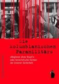 Zelik |  Die kolumbianischen Paramilitärs | Buch |  Sack Fachmedien