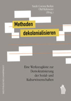 Corona Berkin / Kaltmeier | Methoden dekolonialisieren | Buch | 978-3-89691-912-0 | sack.de