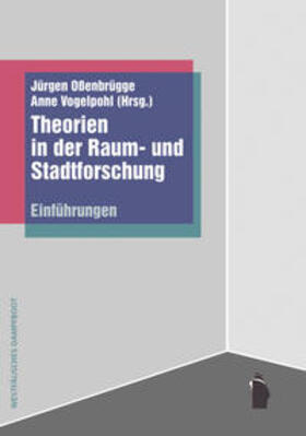 Oßenbrügge / Vogelpohl | Engel, H: Theorien in der Raum- und Stadtforschung | Buch | 978-3-89691-964-9 | sack.de