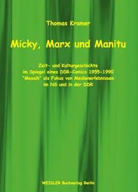 Kramer |  Micky, Marx und Manitu | Buch |  Sack Fachmedien