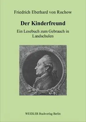 Rochow / Schmitt / Tosch |  Der Kinderfreund | Buch |  Sack Fachmedien