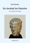 Kaufmann / Pergande-Kaufmann |  Der Januskopf des Utopischen | Buch |  Sack Fachmedien
