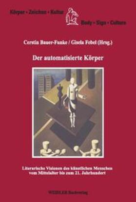 Bauer-Funke / Febel |  Der automatisierte Körper | Buch |  Sack Fachmedien