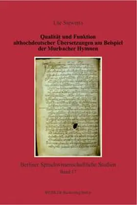 Siewerts |  Qualität und Funktion althochdeutscher Übersetzungen am Beispiel der Murbacher Hymnen | Buch |  Sack Fachmedien