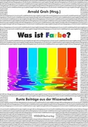 Groh |  Was ist Farbe? | Buch |  Sack Fachmedien