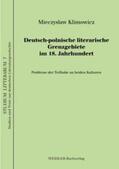 Klimowicz |  Deutsch-polnische literarische Grenzgebiete im 18. Jahrhundert | Buch |  Sack Fachmedien