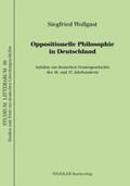 Wollgast |  Oppositionelle Philosophie in Deutschland | Buch |  Sack Fachmedien
