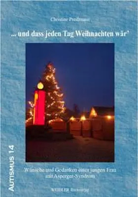Preißmann |  ... und dass jeden Tag Weihnachten wär' | Buch |  Sack Fachmedien
