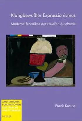 Krause |  Klangbewusster Expressionismus | Buch |  Sack Fachmedien