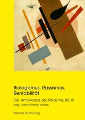 Heister |  Biologismus, Rassismus, Rentabilität | Buch |  Sack Fachmedien