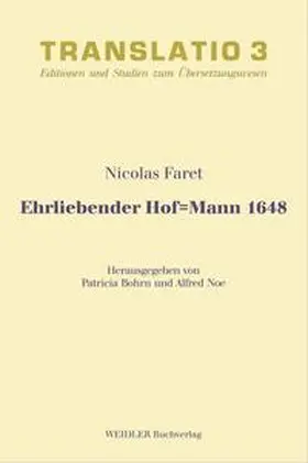 Faret / Bohrn / Noe |  Ehrliebender Hof-Mann 1648 | Buch |  Sack Fachmedien