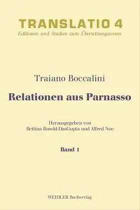 Boccalini / Bosold-DasGupta / Noe | Relationen aus Parnasso | Buch | 978-3-89693-522-9 | sack.de