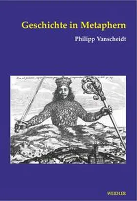 Vanscheidt |  Geschichte in Metaphern | Buch |  Sack Fachmedien