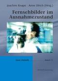 Knape / Ulrich |  Fernsehbilder im Ausnahmezustand | Buch |  Sack Fachmedien