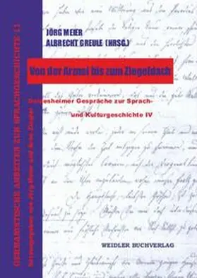 Meier / Greule |  Von der Arznei bis zum Ziegeldach | Buch |  Sack Fachmedien