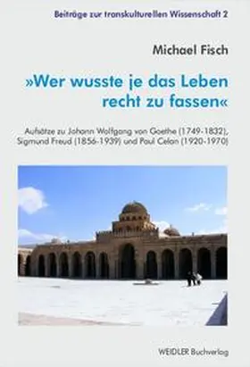 Fisch |  »Wer wusste je das Leben recht zu fassen« | Buch |  Sack Fachmedien