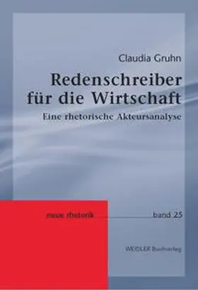 Gruhn |  Redenschreiber für die Wirtschaft | Buch |  Sack Fachmedien
