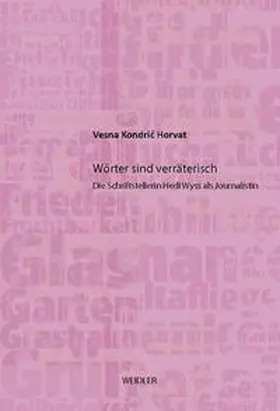 Kondric Horvat |  Wörter sind verräterisch | Buch |  Sack Fachmedien
