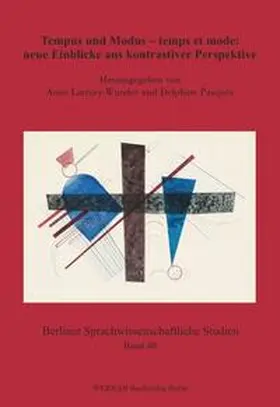 Larrory-Wunder / Pasques / Larrory |  Tempus und Modus – temps et mode: neue Einblicke aus kontrastiver Perspektive | Buch |  Sack Fachmedien