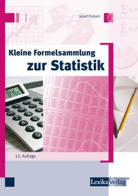 Puhani |  Kleine Formelsammlung zur Statistik | Buch |  Sack Fachmedien