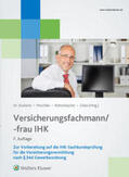 Kuckertz / Perschke / Rottenbacher |  Versicherungsfachmann/-frau (IHK) 7. Auflage | Buch |  Sack Fachmedien