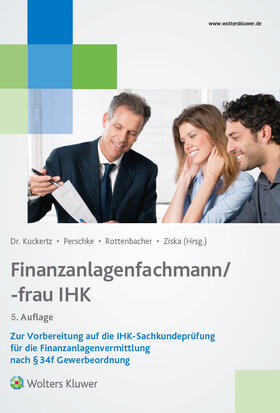 Kuckertz / Perschke / Rottenbacher | Finanzanlagenfachmann/-frau IHK | Buch | 978-3-89699-517-9 | sack.de