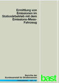 Sander / Bugsel / Sievert |  Ermittlung von Emissionen im Stationärbetrieb mit dem Emissions-Mess-Fahrzeug | Buch |  Sack Fachmedien