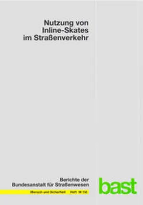 Alrutz / Gündel / Müller |  Nutzung von Inline-Skates im Straßenverkehr | Buch |  Sack Fachmedien