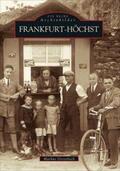 Grossbach / Weber |  Frankfurt-Höchst | Buch |  Sack Fachmedien