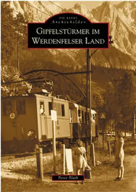 Blath |  Gipfelstürmer im Werdenfelser Land | Buch |  Sack Fachmedien