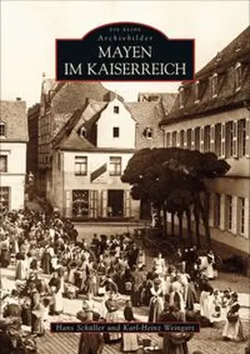 Schüller |  Mayen im Kaiserreich | Buch |  Sack Fachmedien