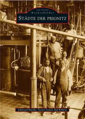Pawelka / Rehberg / Foelsch |  Städte der Prignitz | Buch |  Sack Fachmedien