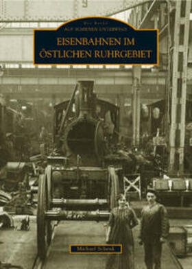 Schenk | Eisenbahnen im östlichen Ruhrgebiet | Buch | 978-3-89702-786-2 | sack.de