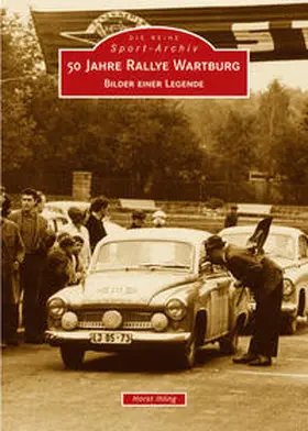 Ihling |  50 Jahre Rallye Wartburg | Buch |  Sack Fachmedien