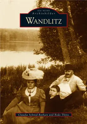 Schmid-Rathjen / Thöns |  Wandlitz | Buch |  Sack Fachmedien