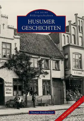 Friedrichsen |  Husumer Geschichten | Buch |  Sack Fachmedien