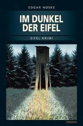 Noske |  Im Dunkel der Eifel | Buch |  Sack Fachmedien