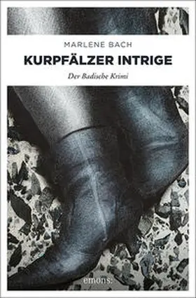 Bach |  Kurpfälzer Intrige | Buch |  Sack Fachmedien