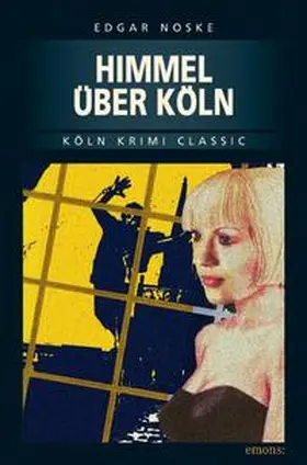 Noske |  Himmel über Köln | Buch |  Sack Fachmedien