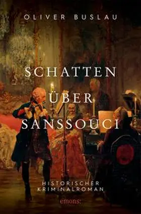 Buslau |  Schatten über Sanssouci | Buch |  Sack Fachmedien