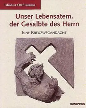 Lumma / Berenbrinker |  Unser Lebensatem, der Gesalbte des Herrn | Buch |  Sack Fachmedien