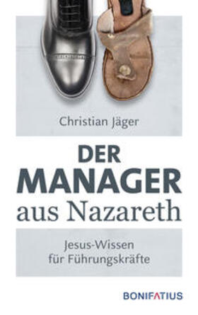 Jäger | Der Manager aus Nazareth | Buch | 978-3-89710-344-3 | sack.de