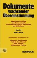 Oeldemann / Nüssel / Swarat |  Dokumente wachsender Übereinstimmung. Sämtliche Berichte und Konsenstexte interkonfessioneller Gespräche auf Weltebene / Dokumente wachsender Übereinstimmung, Band 4: 2001-2010 | Buch |  Sack Fachmedien