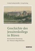 Kneissler / Korting |  Geschichte des Jesuitenkollegs in Büren | Buch |  Sack Fachmedien