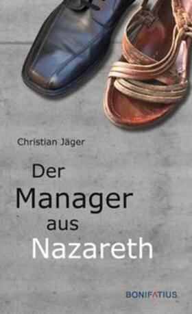 Jäger | Jäger, C: Manager aus Nazareth | Buch | 978-3-89710-791-5 | sack.de